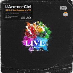 L’Arc～en～Ciel／30th L'Anniversary LIVE Blu-ray 完全生産限定盤（早期予約特典・エヴァンゲリオン 11s パチンコ特典付き～2024年2月25日(日)23:59迄）（Ｂｌｕ－ｒａｙ）